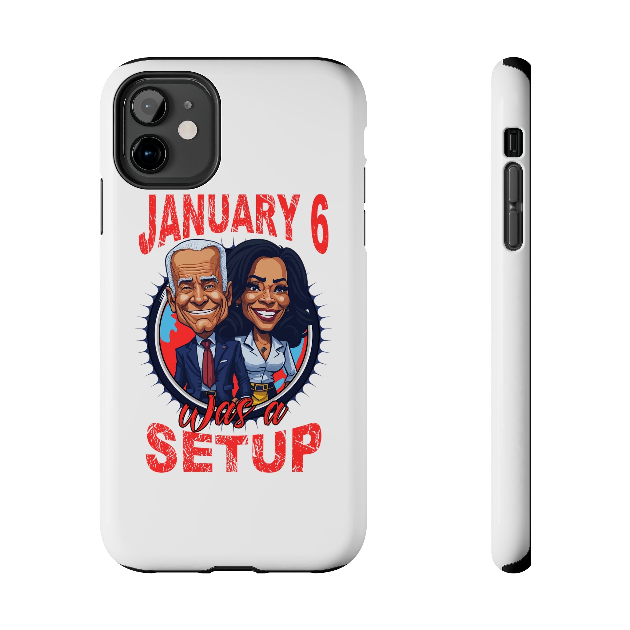 JAN 6 WAS A SETUP TOUGH PHONE CASES