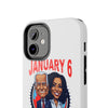 JAN 6 WAS A SETUP TOUGH PHONE CASES