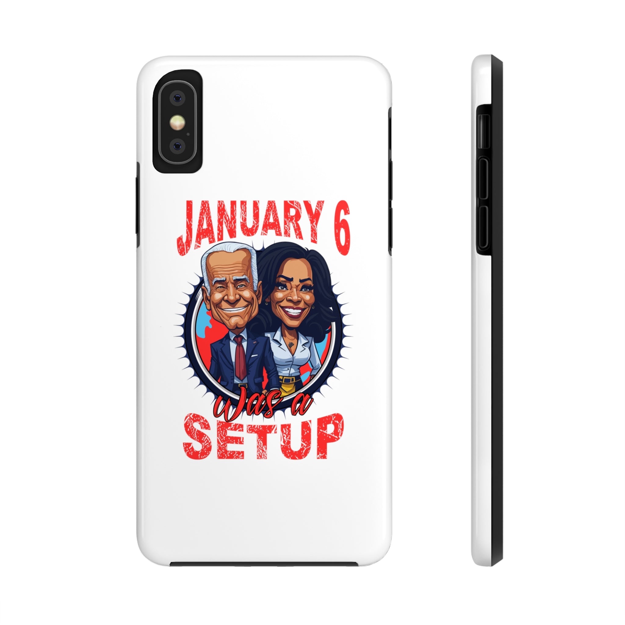 JAN 6 WAS A SETUP TOUGH PHONE CASES