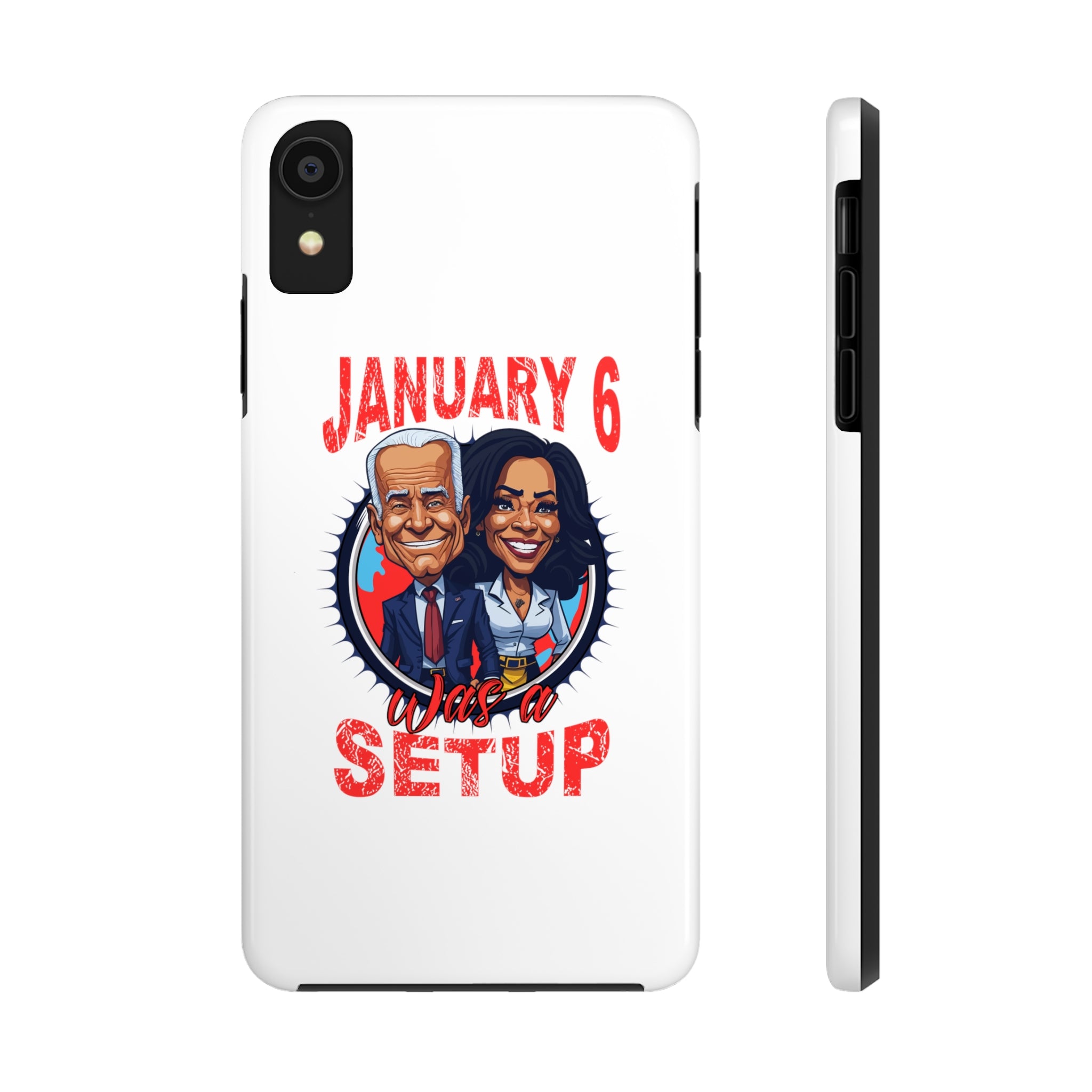 JAN 6 WAS A SETUP TOUGH PHONE CASES